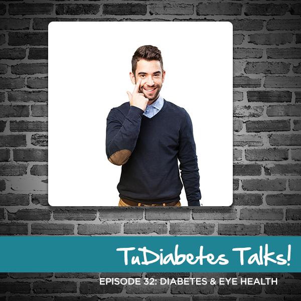 TuDiabetes Talks: Diabetes & Eye Health with Dr. Jonathan Prenner