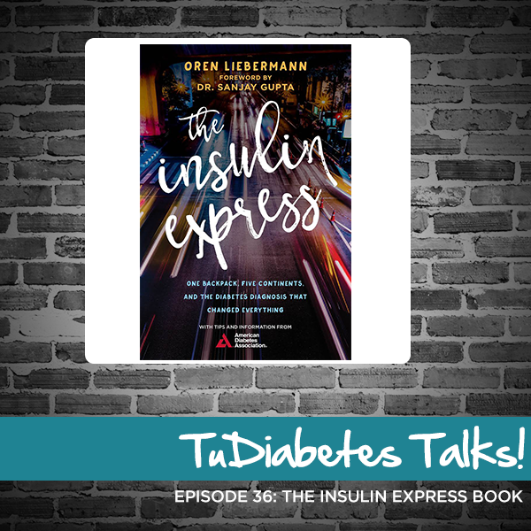 TuDiabetes Talks: The Insulin Express (podcast)